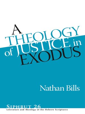 cover image of A Theology of Justice in Exodus